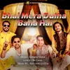 Bhai Mera Dulha Bana Hai (feat. Mayank Gupta Mg )